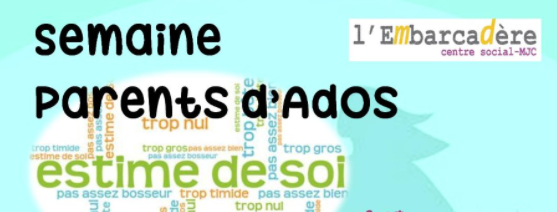 La semaine des Parents d’ado : estime de soi