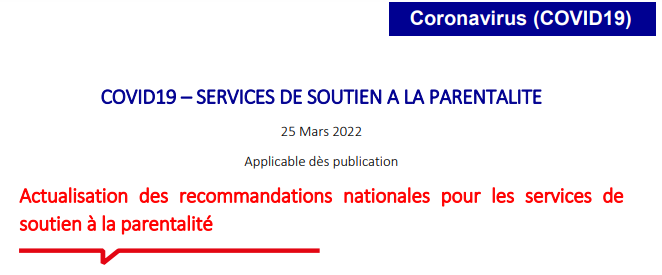 Recommandations sanitaires à jour – Covid19 et Services aux familles/Soutien à la parentalité