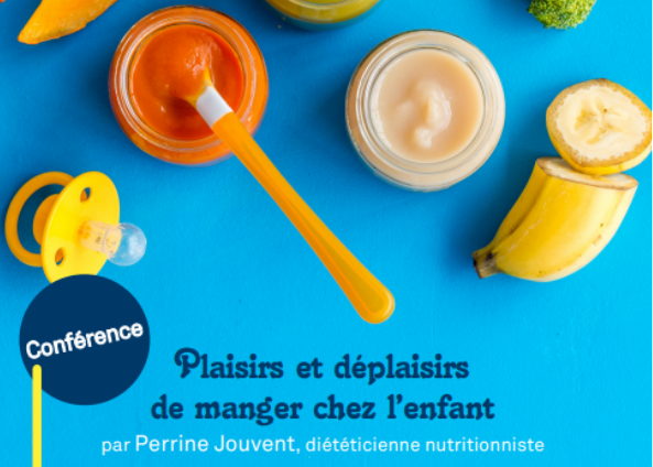 Conférence « Plaisirs et déplaisirs de manger chez l’enfant » à Val Revermont le 18.10