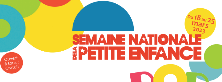 Semaine nationale de la petite enfance de Grand Bourg Agglomération